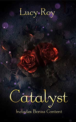 Catalyst : A Tessa Avery Story