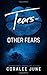 Tears and Other Fears (Lies Trilogy)