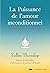 La puissance de l'amour inconditionnel - Une méditation pour éveiller le coeur (French Edition)
