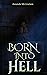 BORN INTO HELL by Amanda McCracken