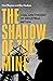 The Shadow of the Mine by Huw Beynon