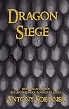 Dragon Siege by Antony Soehner