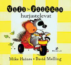 Vili ja Piikkis hurjastelevat