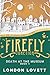 Death at the Museum (Firefly Junction Cozy Mystery #11) by London Lovett