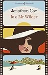 Io e Mr Wilder