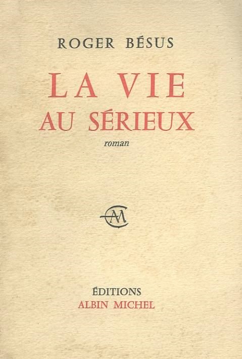 La Vie au sérieux