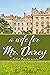 A Wife for Mr. Darcy: a Pri...