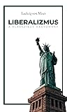 Liberalizmus: A klasszikus hagyomány (Ellenpropaganda, #16)