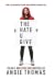 The Hate U Give (The Hate U Give, #1)