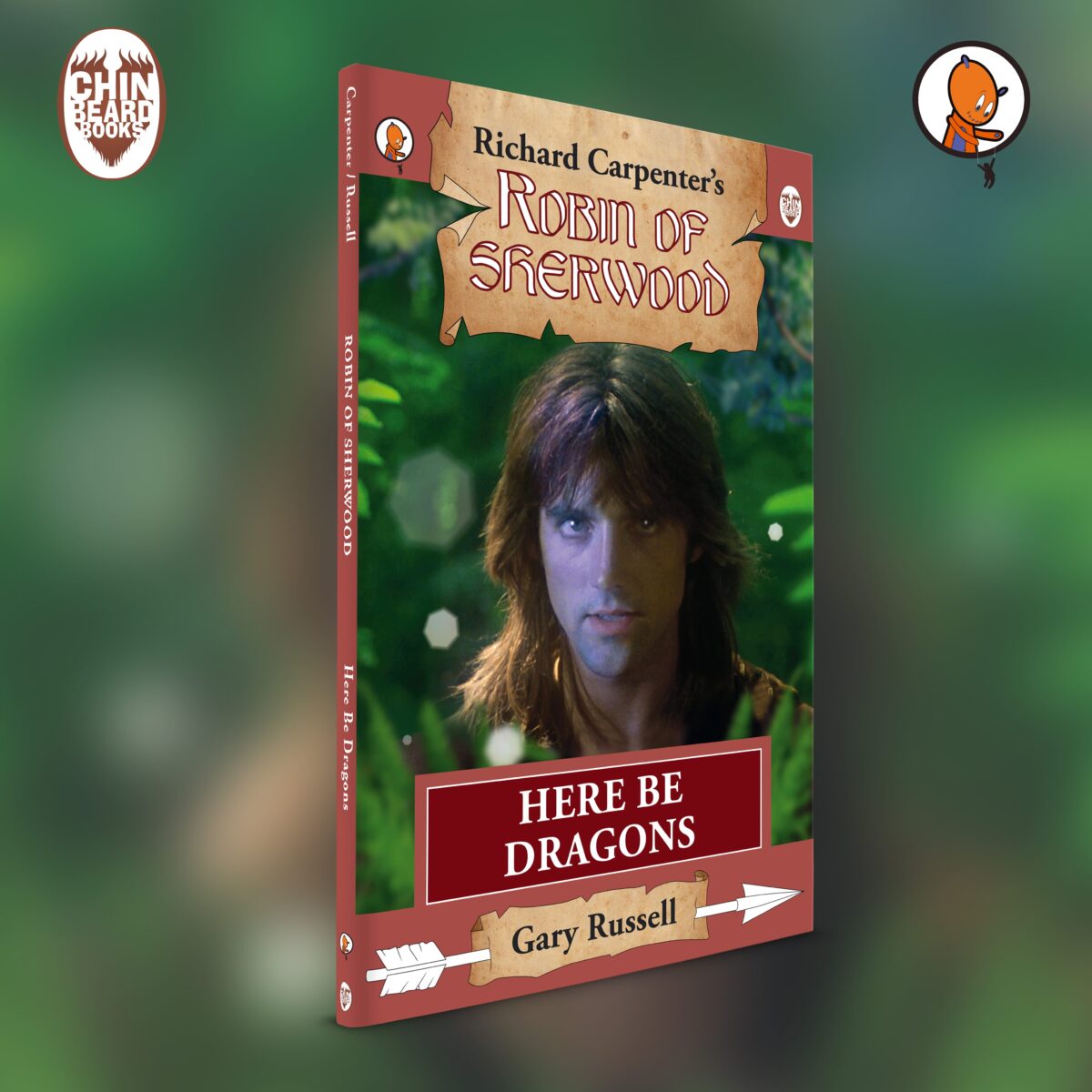 Robin Of Sherwood: Here Be Dragons (Paperback)