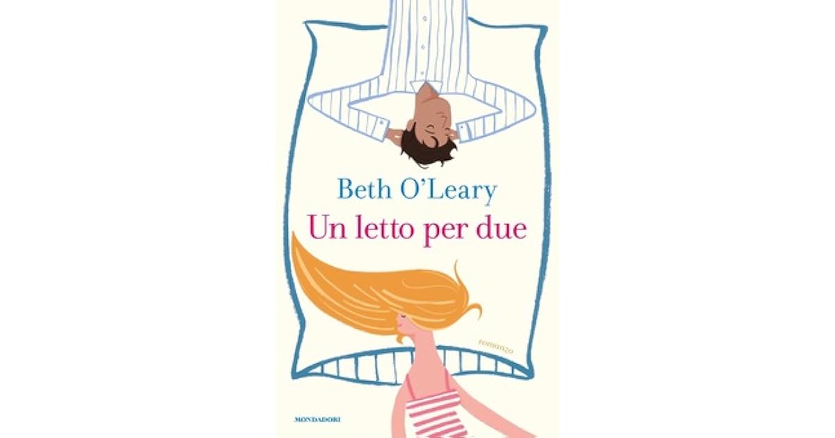 Beth O Leary Un Letto Per Due