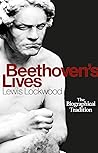 Beethoven's Lives: The Biographical Tradition