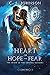 Heart of Hope and Fear (The...