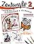 Zentangle 2, Expanded Workbook Edition