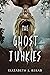 The Ghost Junkies