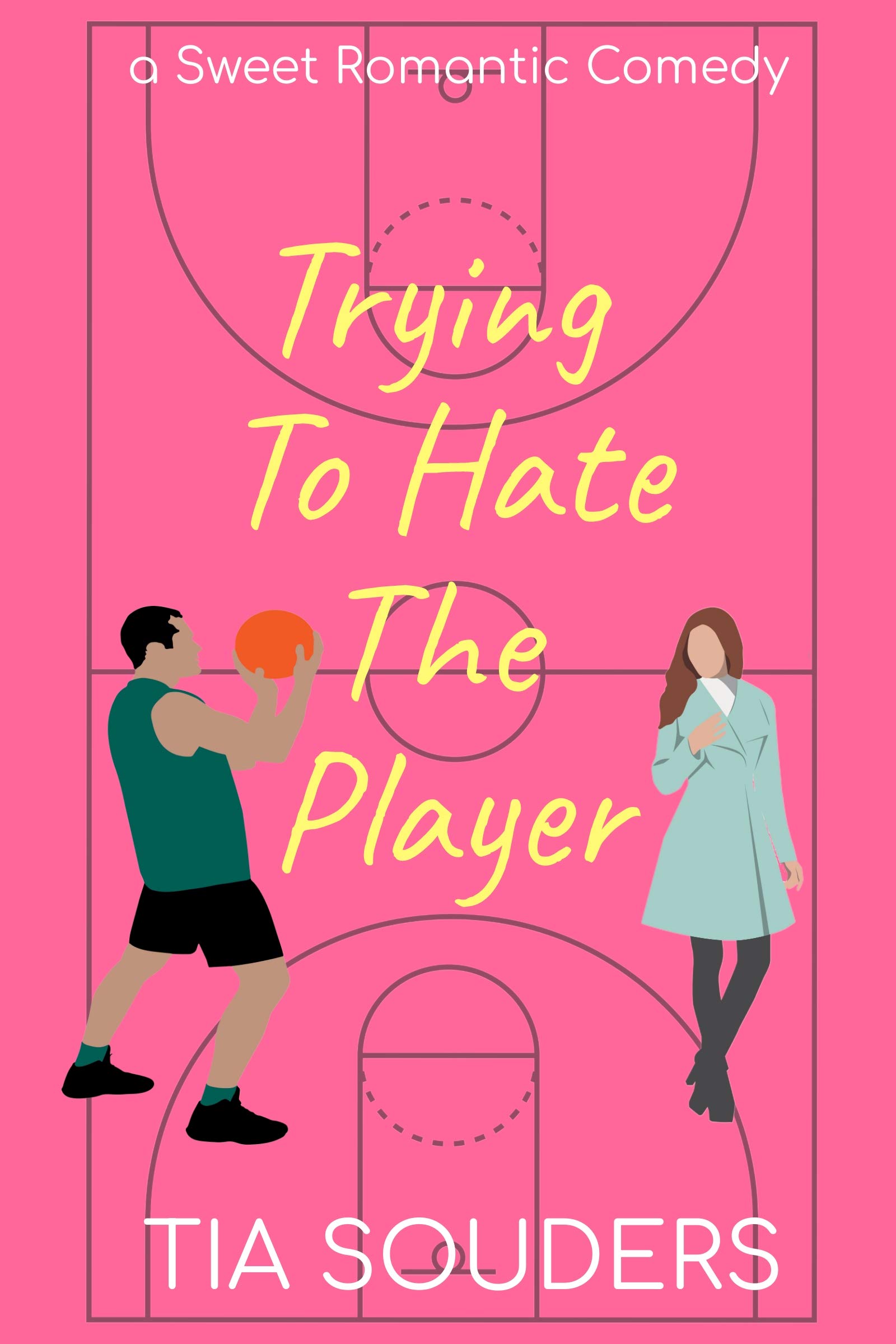 Trying to Hate the Player (Love on the Court #2)