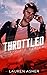 Throttled (Dirty Air, #1)