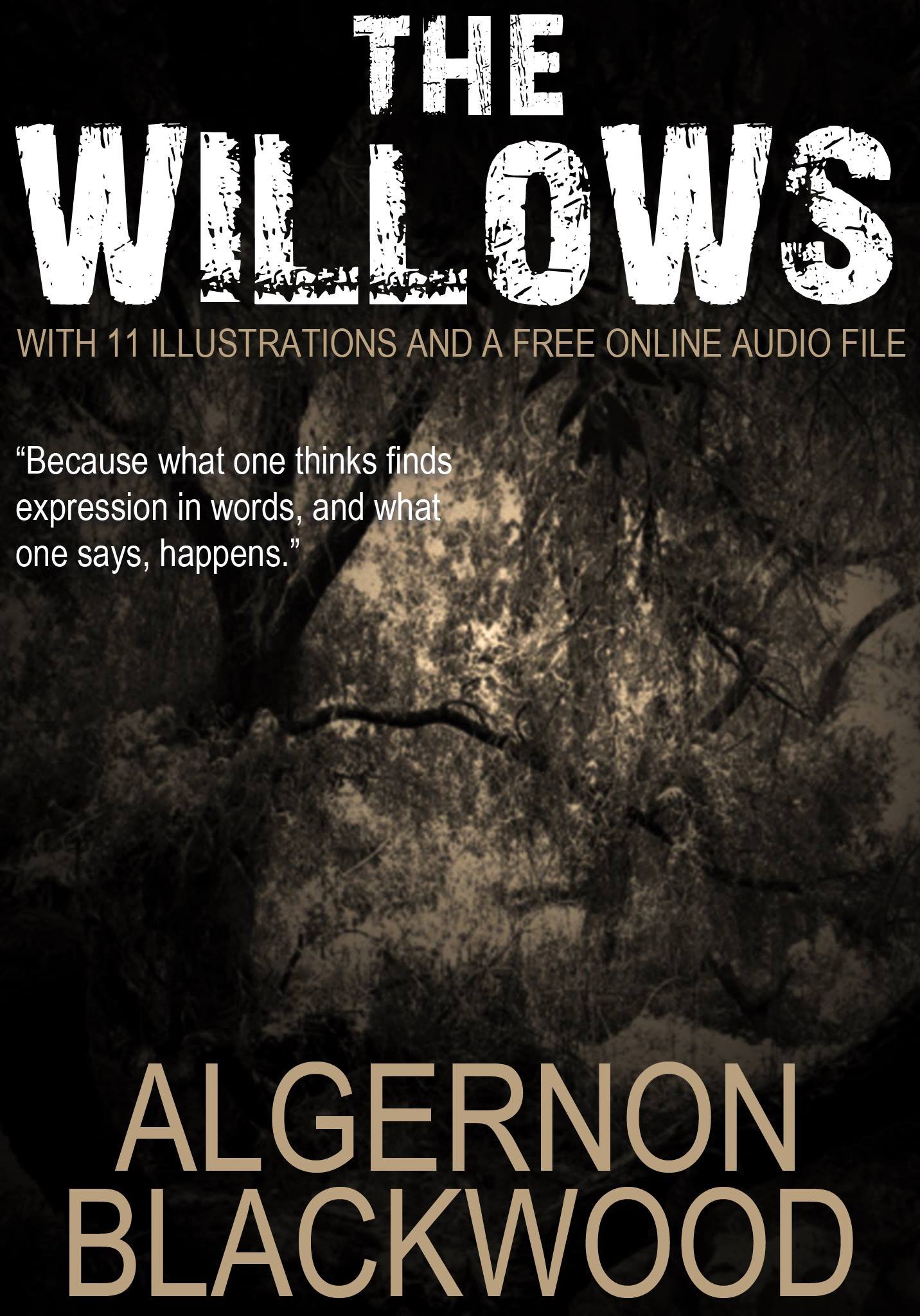 The Willows: With 11 Illustrations and a Free Online Audio File.