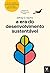 A Era do Desenvolvimento Sustentável by Jeffrey Sachs
