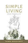 Simple Living by James Melouney