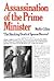 Assassination of the Prime Minister;: The shocking death of Spencer Perceval