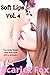 Soft Lips Volume 4: More Fi...