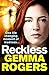 Reckless