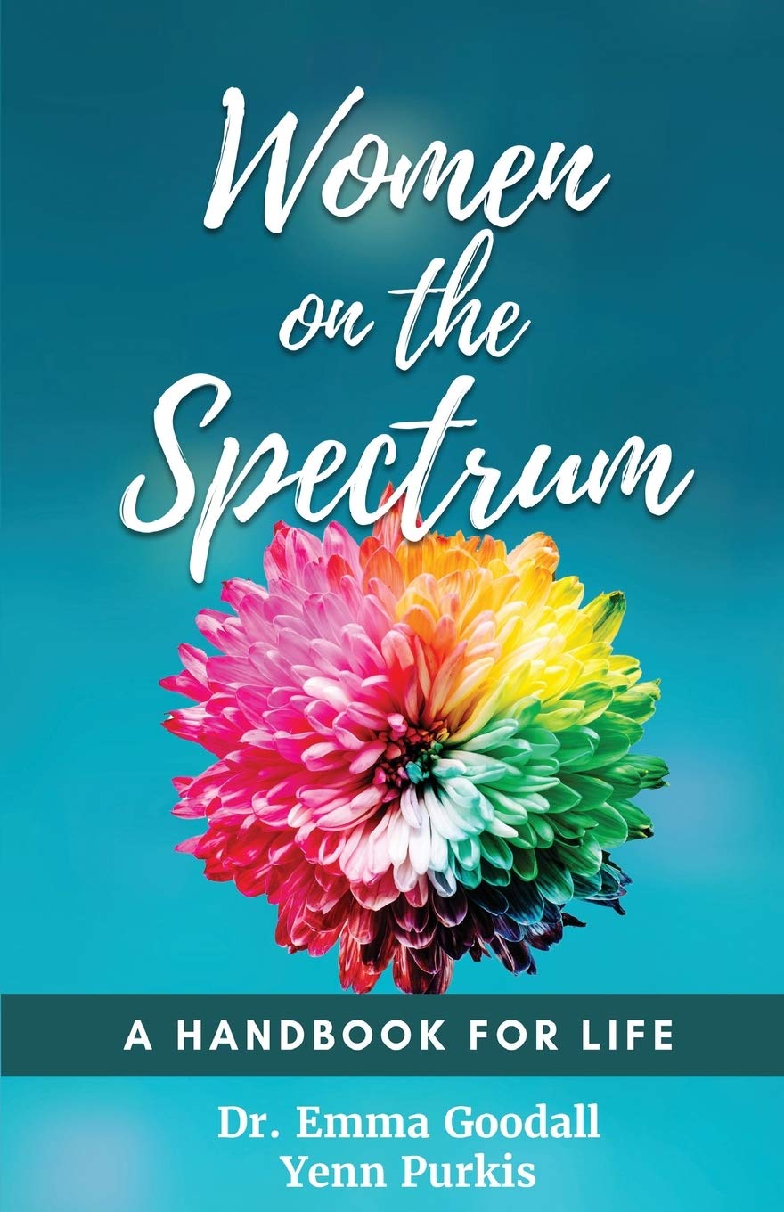 Women on the Spectrum: A Handbook for Life (Paperback)