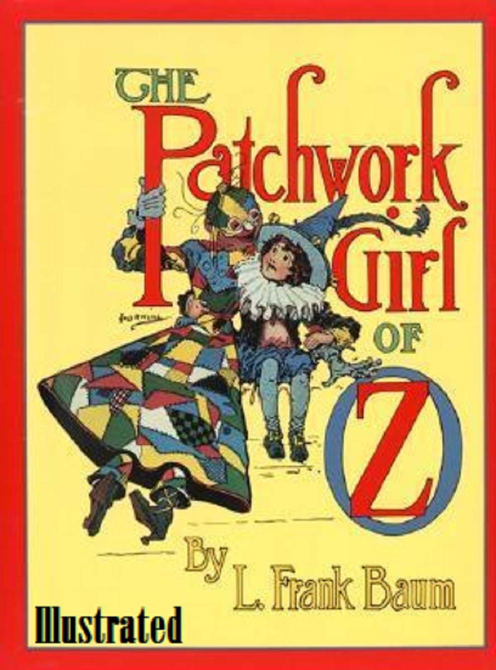 The Patchwork Girl of Oz Illustrated