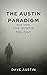 The Austin Paradigm (The Au...