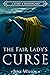 The Fair Lady's Curse