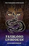 Faeblood Unbroken