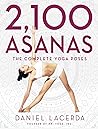2,100 ASANAS: The Complete Yoga Poses 2,100 ASANAS: The Complete Yoga Poses