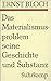 Gesamtausgabe der Werke.: Das Materialismusproblem, seine Geschichte und Substanz: Band 7: Das Materialismusproblem, seine Geschichte und Substanz