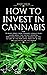 How to invest in cannabis by Robert Perkins