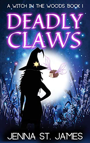 Deadly Claws (Witch in the Woods, #1)