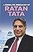 A Complete Biography of Ratan Tata by R.C. Gupta