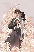 Novae #10 ~ Effloresce