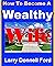 How To Become A Wealthy Hou...