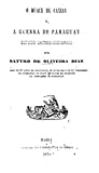 O Duque de Caxias e a Guerra do Paraguay