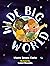 Wide Big World
