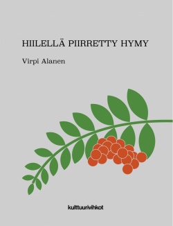 Hiilellä piirretty hymy : aforismeja