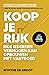 Koop je Rijk: Hoe iedereen ...