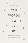 Ten Words to Live...