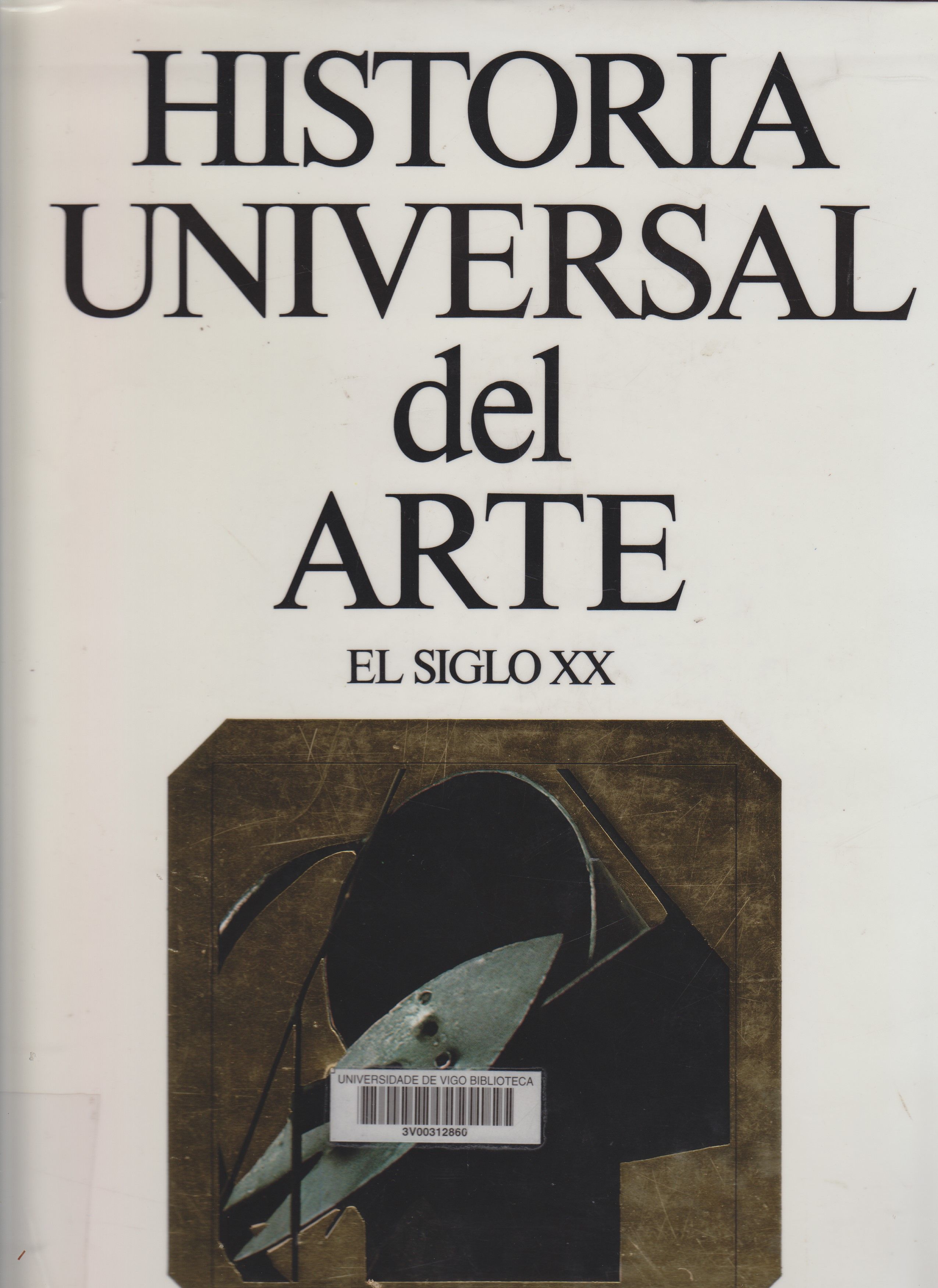 Historia universal del arte. Ultimas tendencias.
