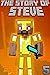 The Story of Steve 5 by Blocky Dude