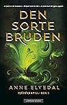 Den sorte bruden by Anne Elvedal