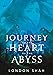 Journey to the Heart of the...