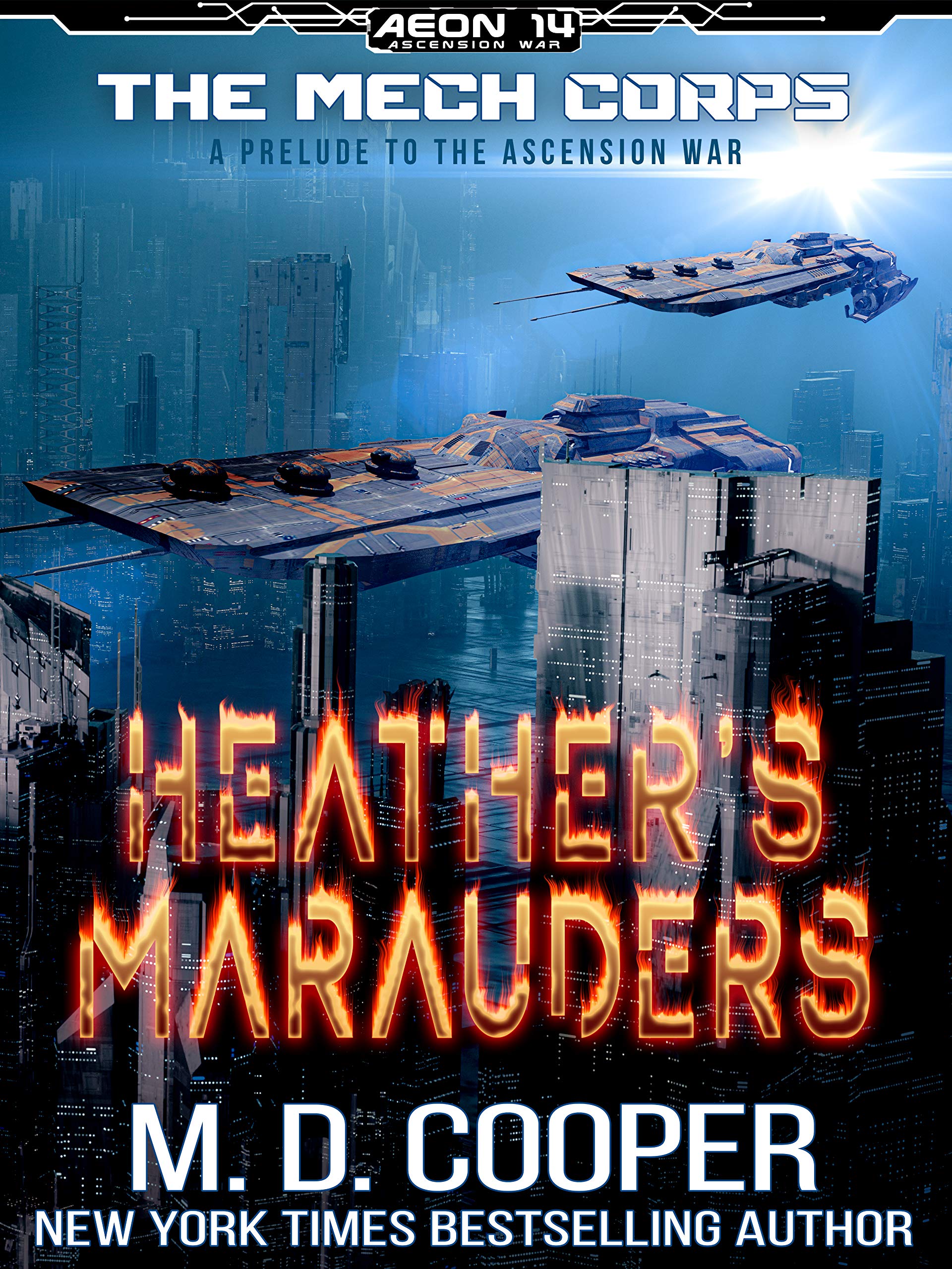 Heather's Marauders (The Mech Corps)