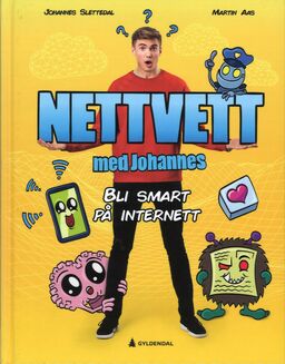 Nettvett med Johannes - bli smart på internett! (Hardcover)